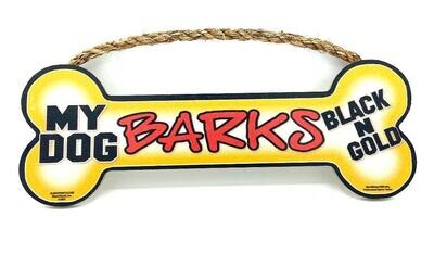 Pittsburgh Steelers My Dog Barks Black N' Gold Wooden Rope Sign