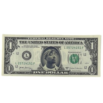 Tupac Shakur Famous Face Dollar Bill