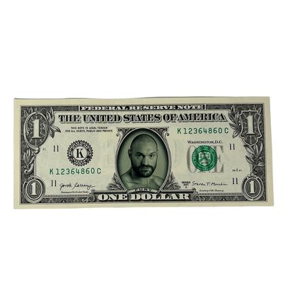 Tyson Fury Famous Face Dollar Bill Tyson Fury Famous Face Dollar Bill