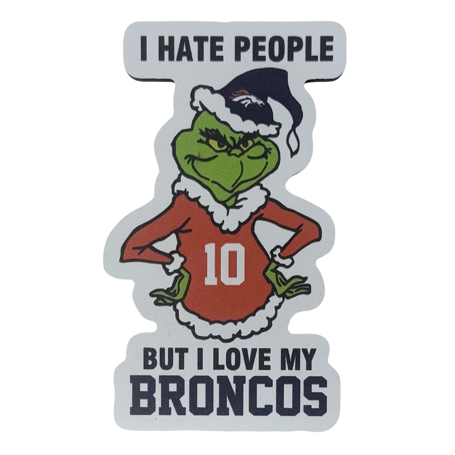 Denver Broncos Grinch Christmas Sports Hate People Love Team Magnet