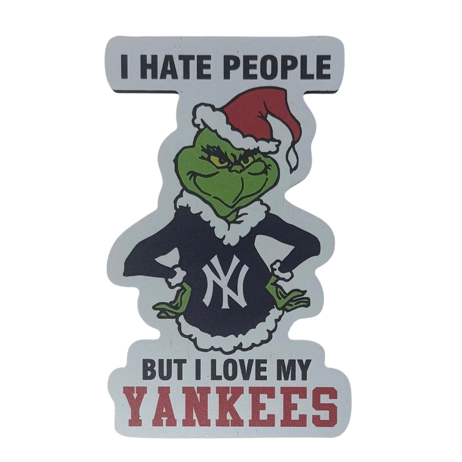 New York Yankees Grinch Christmas Sports Hate People Love Team Magnet