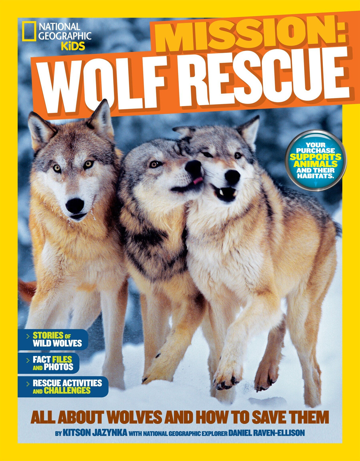 National Geographic Kids Mission: Wolf Rescue National Geographic Kids Mission: Wolf Rescue