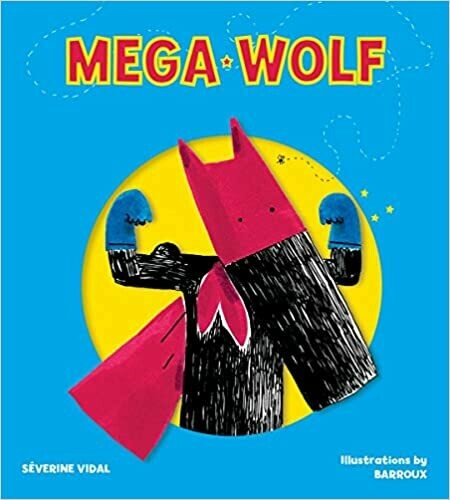 Mega Wolf (Meg Hero Books)