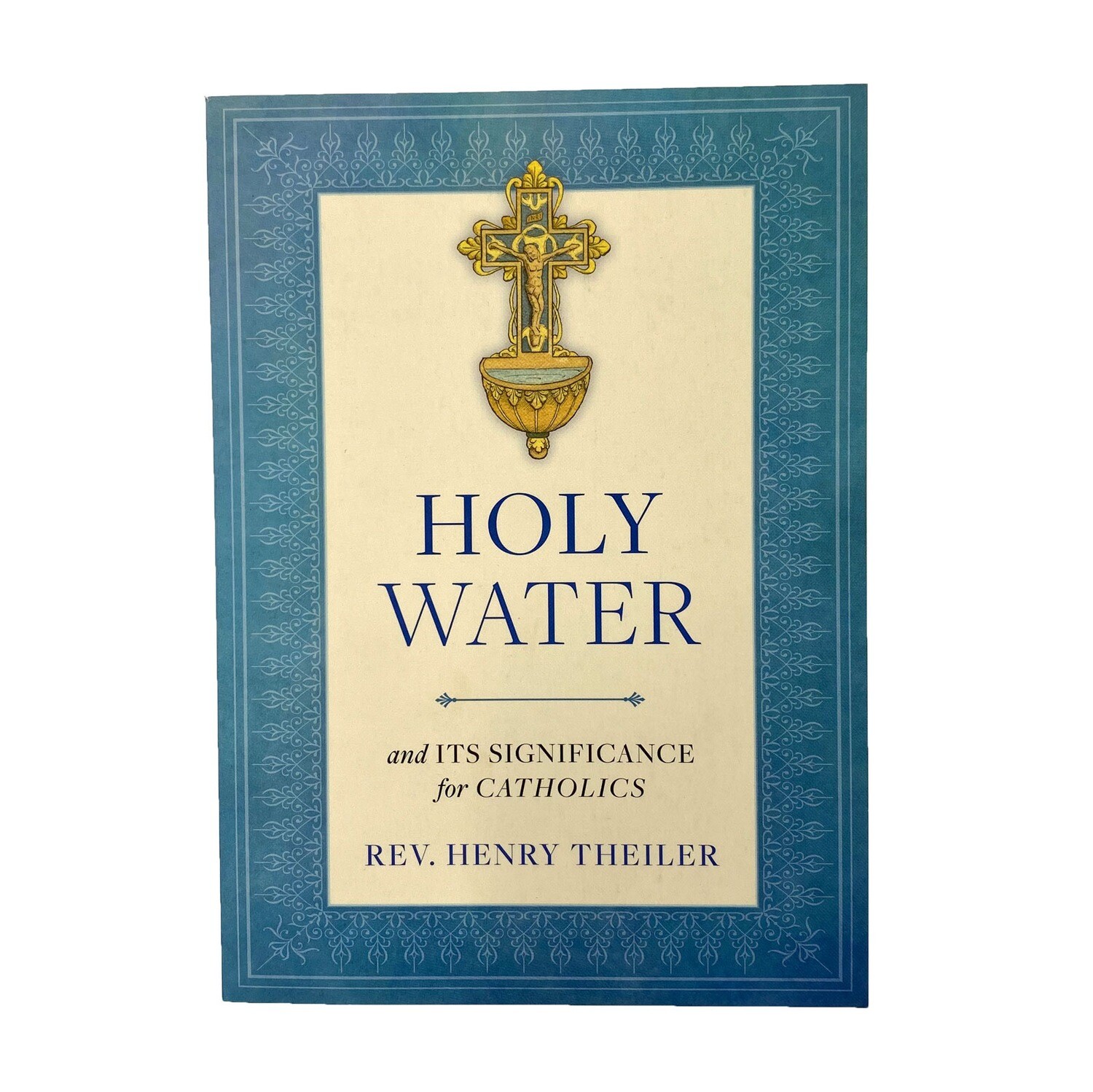 Holy Water and Its Significance for Catholics