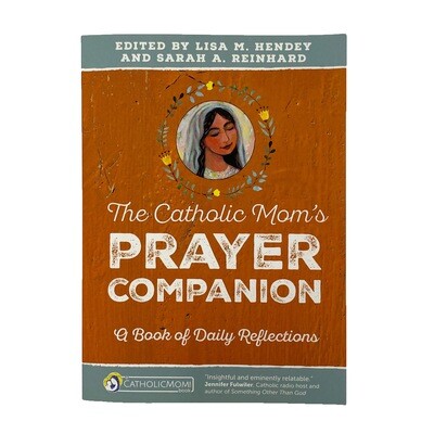Catholic Mom's Prayer Companion