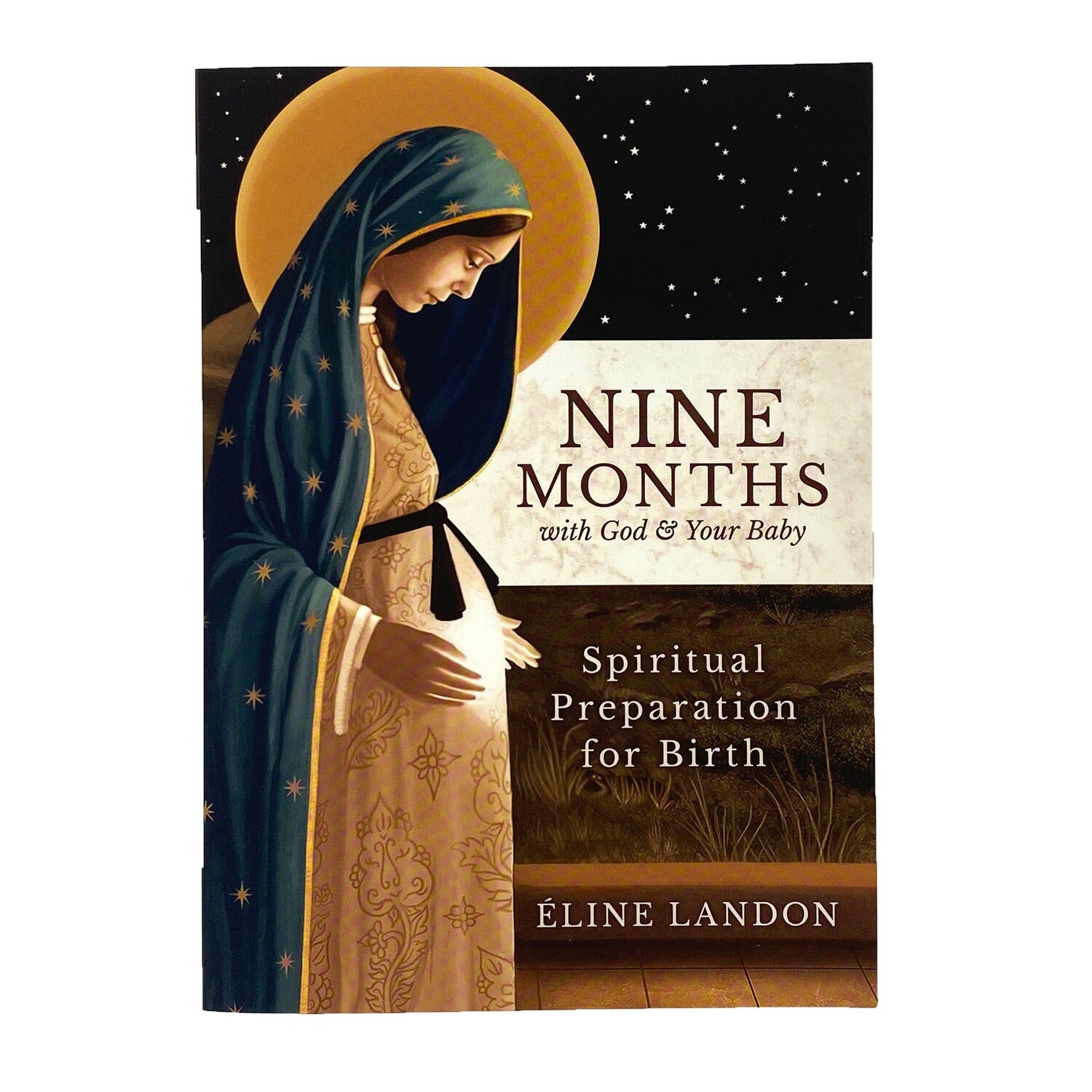 Nine Months with God and Your Baby