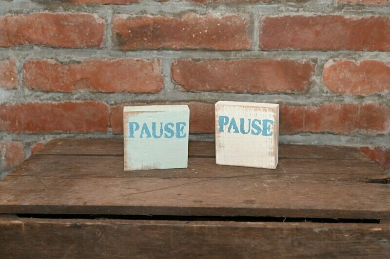 "PAUSE" Holzschild  - Geschenkartikel