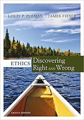 Ethics: Discovering Right and Wrong 8th Edition UVU textbook