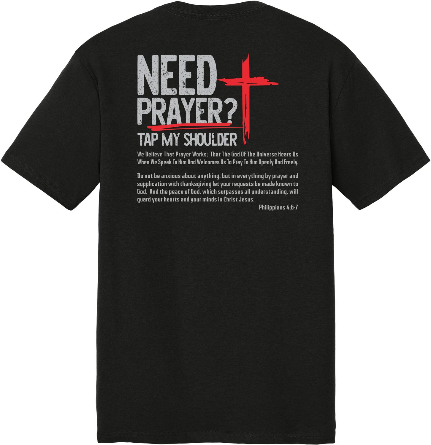 Need Prayer Tee