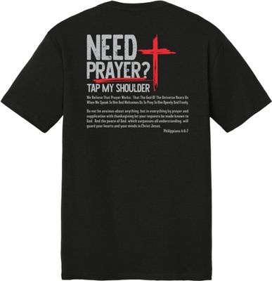 Need Prayer Tee