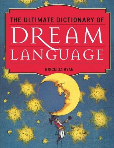 Ultimate Dictionary of Dream Language