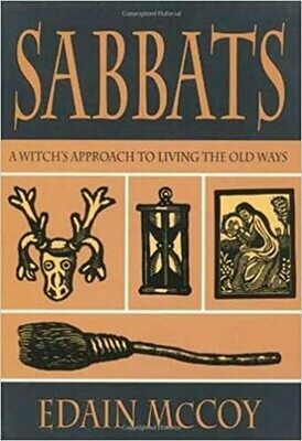 Sabbats, Esbats, Rituals & Ceremonies