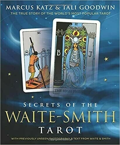 secrets of the smith-waite tarot secrets of the smith-waite tarot