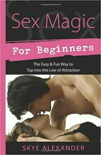 Sex magic for beginners Sex magic for beginners
