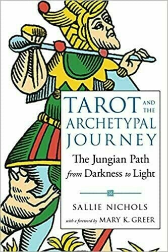 Tarot and the Archetypal Journey Tarot and the Archetypal Journey