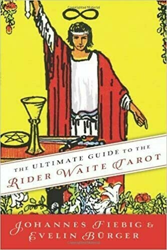 ultimate guide to the rider waite tarot ultimate guide to the rider waite tarot