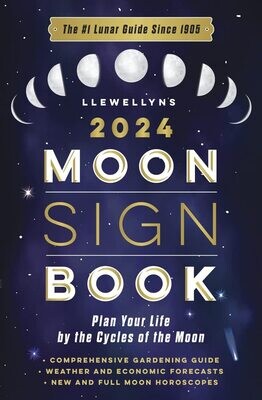 2024 Llewellyn 's Moon Sign Book