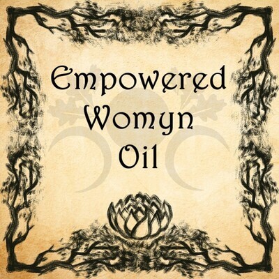Empowered Womyn Oil