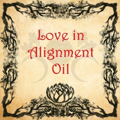 Love in Alignment Oil