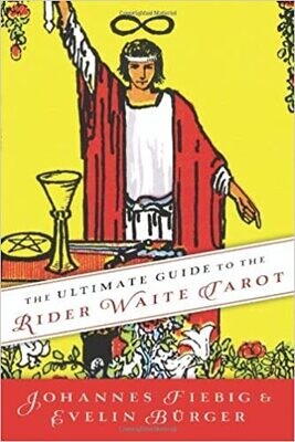 Ultimate Guide to the Rider-Waite Tarot