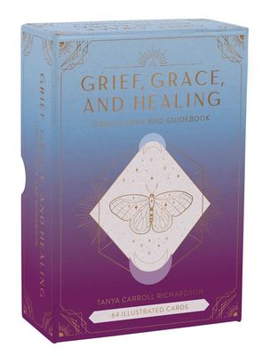 Grief, Grace & Healing Oracle Deck & Guidebook