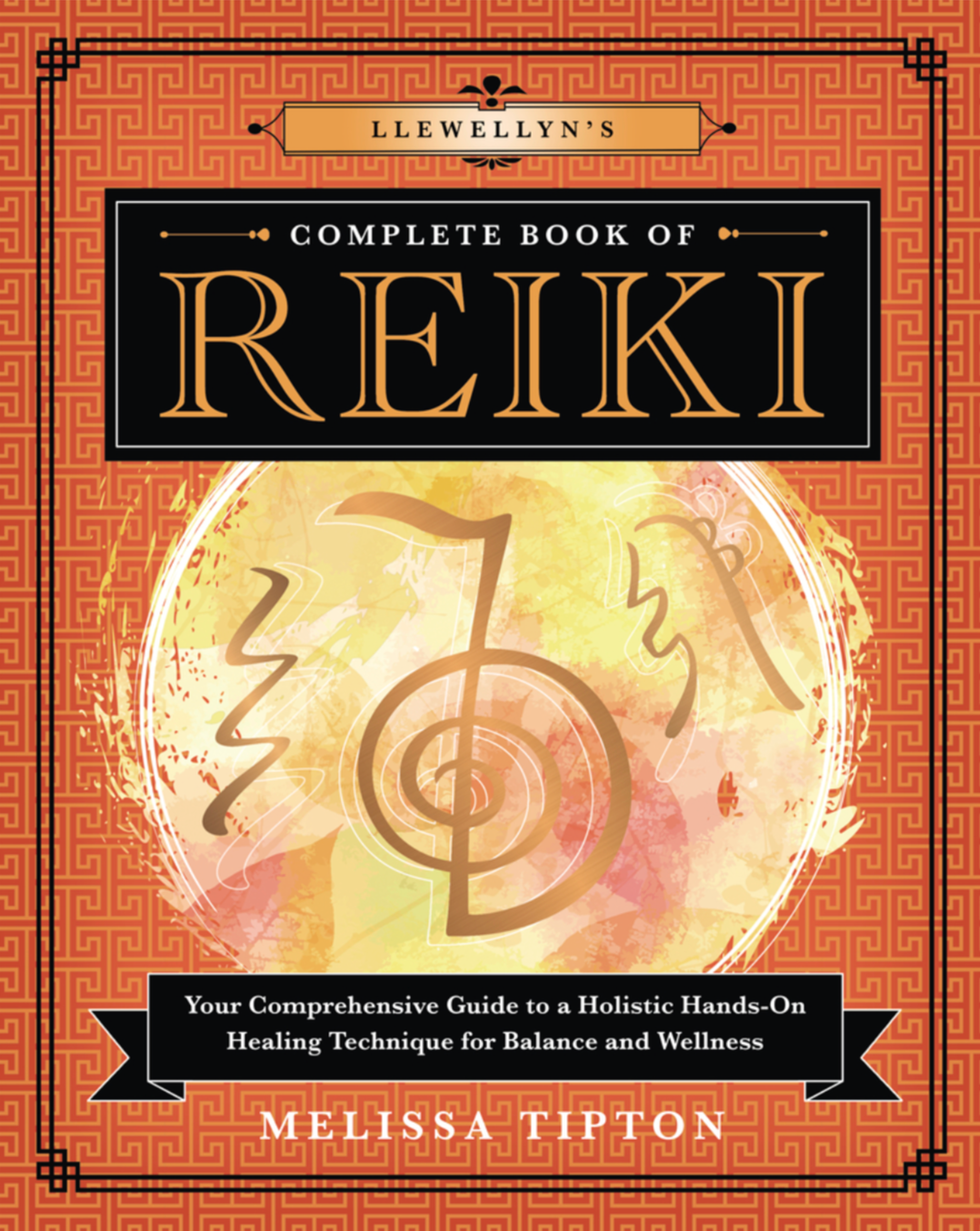 Llewellyn's Complete Book of Reiki