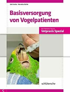 Basisversorgung von Vogelpatienten: Kostka-Bürkle