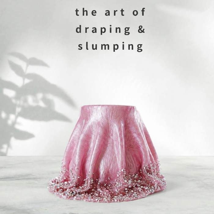 Draping or Slumping - Resin - Sat 5 Sept. Draping or Slumping - Resin - Sat 5 Sept.
