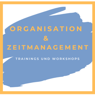 Organisation und Zeitmanagement