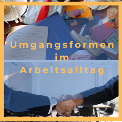 Umgangsformen im Arbeitsalltag (kompakt)