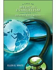 A Call to Medlcal Evangelism