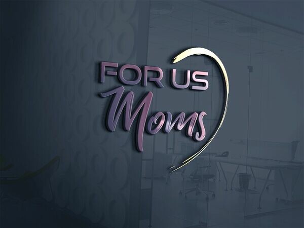 For Us Moms