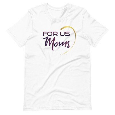 For Us Moms logo tee
