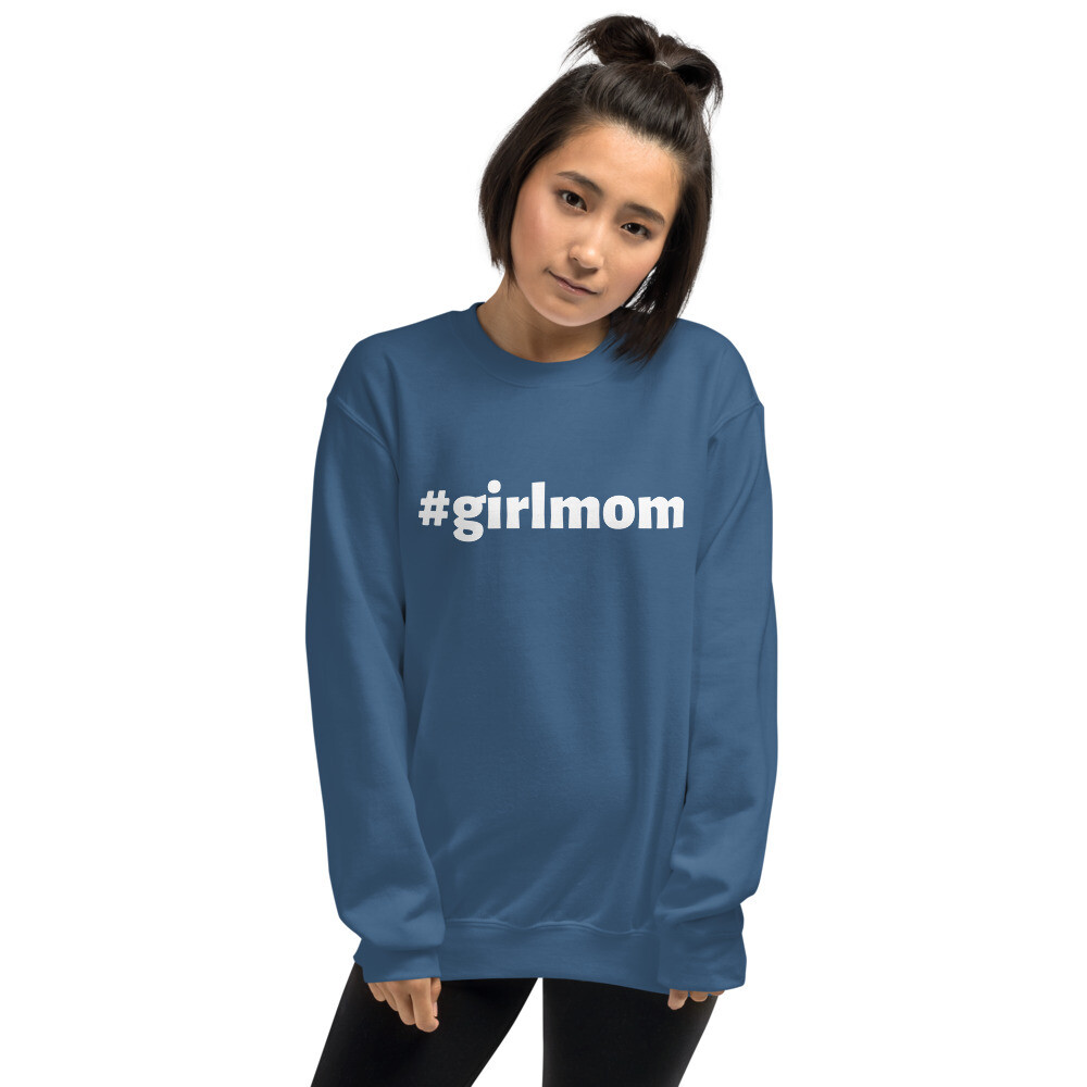 #girlmom Sweatshirt