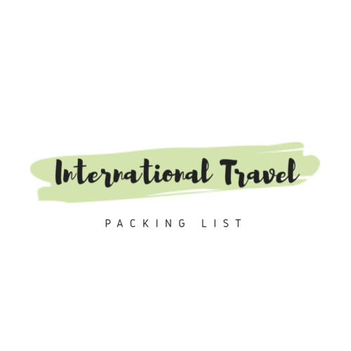 International Travel Packing List