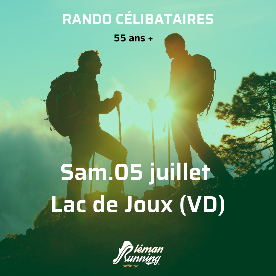 Rando Célibataires- Léman Running Affinity - Samedi 05 juillet. 55 + Lac de Joux