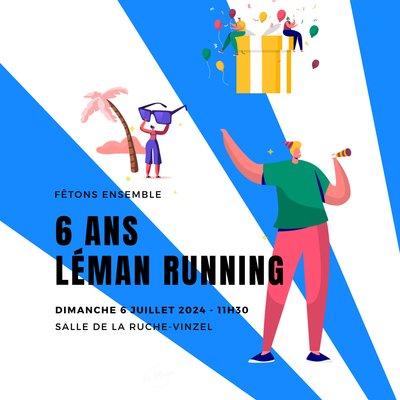 Anniversaire Léman Running - Dimanche 6 juillet - Vinzel