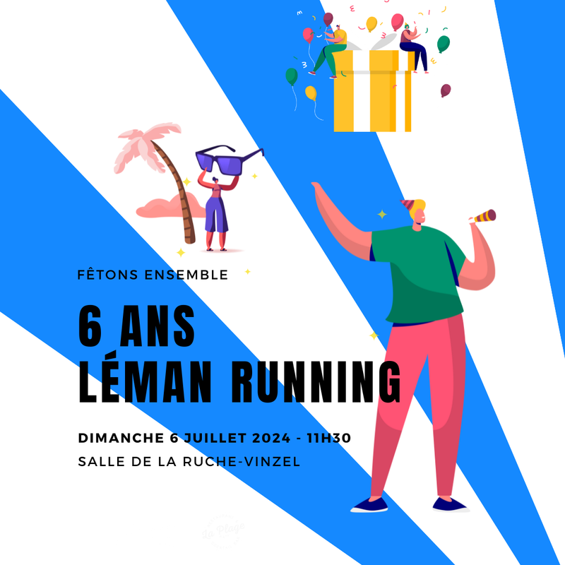 Anniversaire Léman Running ... 6 ans déjà