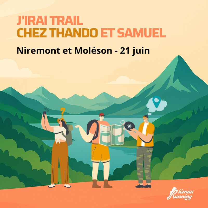 J'irai trail chez Thando et Samuel- Direction le Niremont et Moléson  - 21 juin