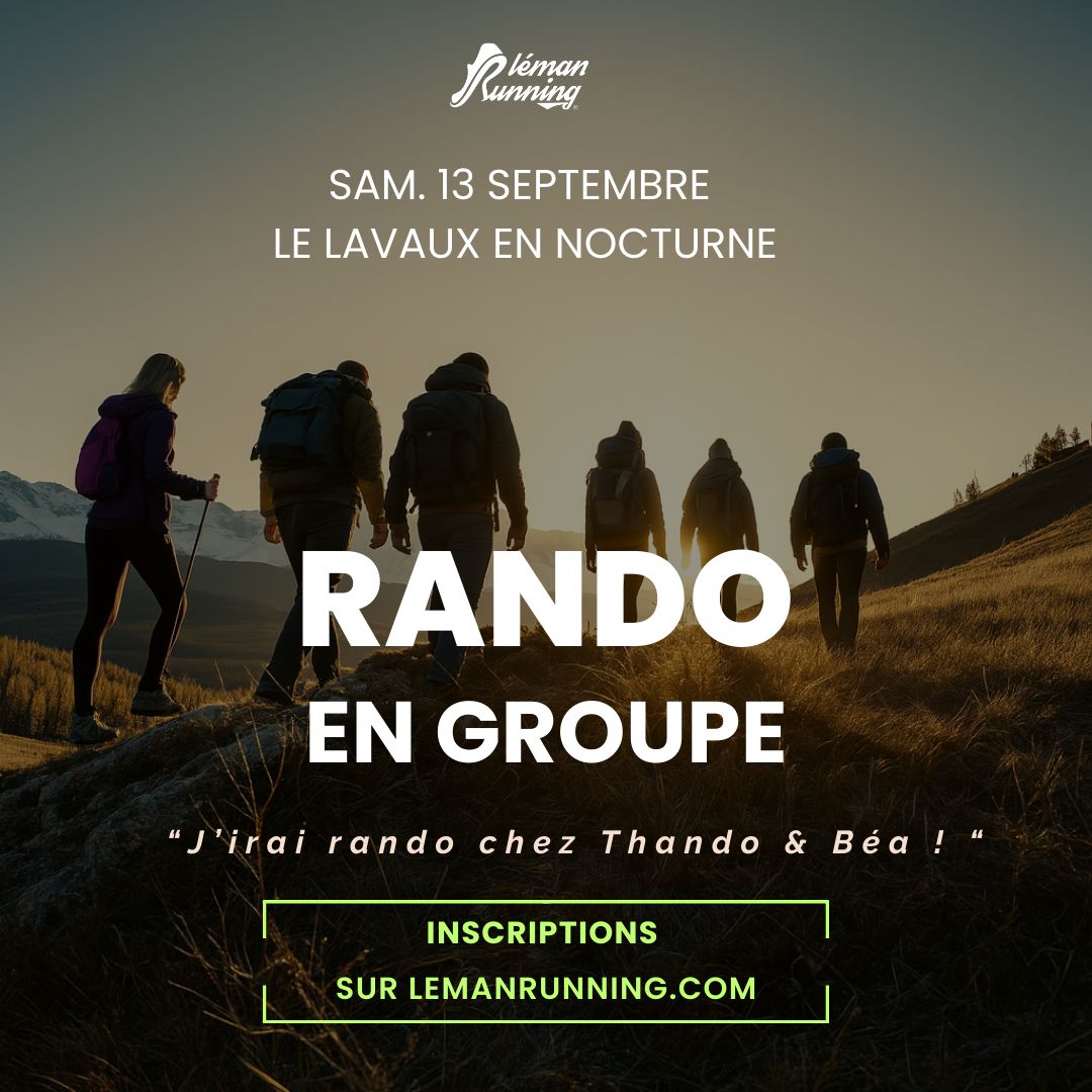 J’irai rando chez Thando et Béa dans le Lavaux en Nocturne  – Samedi 13 Septembre