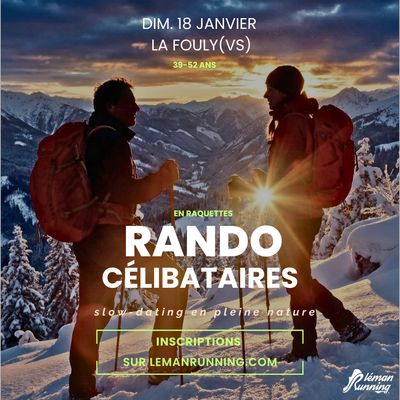 Rando Célibataires- Léman Running Affinity - Dimanche 18 Janvier - La Fouly- 39-52 ans Rando Célibataires- Léman Running Affinity - Dimanche 18 Janvier - La Fouly- 39-52 ans