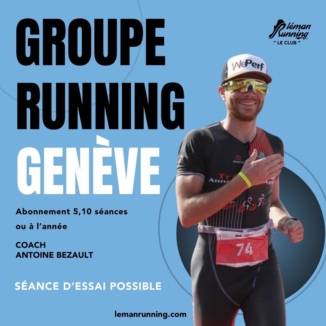Léman Running Club Genève - Jeudi soir avec  Antoine