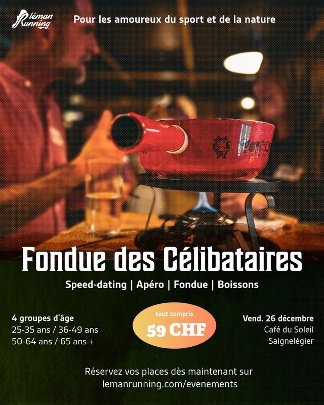 Soirée Célibataire 36-49 ans - Saignelégier 26 Décembre