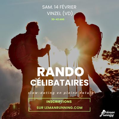 Rando Célibataires- Léman Running Affinity - Samedi 14 Février. 30-42 ans -Vinzel