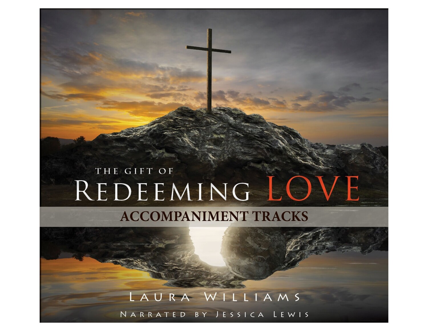 The Gift Of Redeeming Love Accompaniment Tracks (Digital Download)