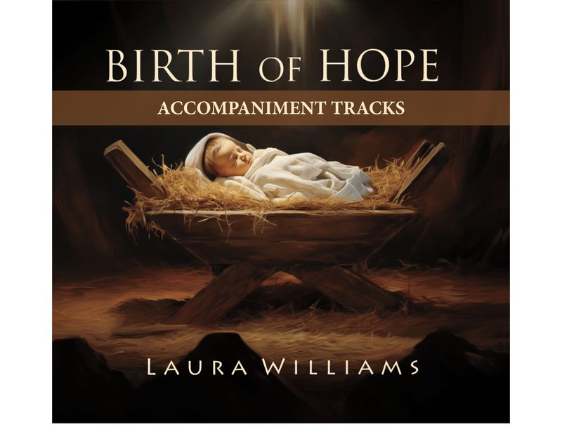 Birth of Hope Accompaniment Tracks (Digital Download)