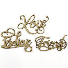 Katy Sue Designs MDF - WORDS set 1 LOVE, BELIEVE &amp; FRIEND