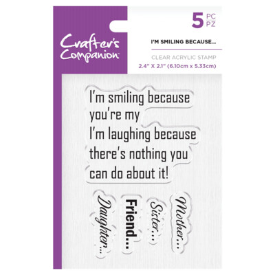 Crafter&#39;s Companion Stamps - I&#39;M SMILING BECAUSE...