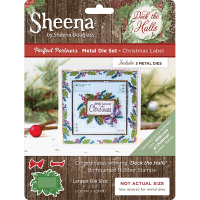Sheena Douglass Deck the Halls Stamp &amp; Die set - CHRISTMAS LABEL die set and WITH LOVE AT CHRISTMAS rubber stamp set **Reduced**