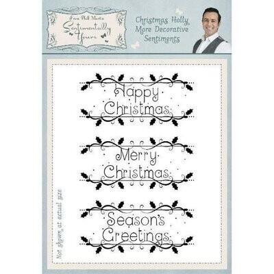 Sentimentally Yours -  Christmas Holly More decorative Sentiments by Phil Martin  **50% OFF**